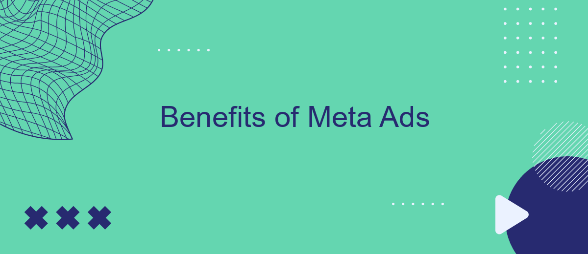 Benefits of Meta Ads