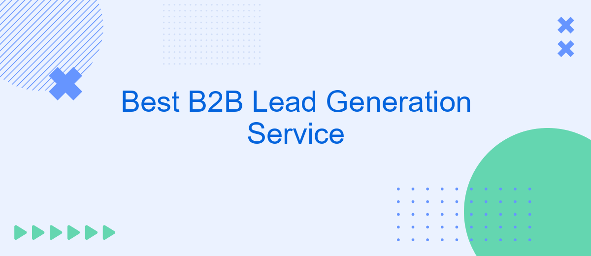 Best B2B Lead Generation Service