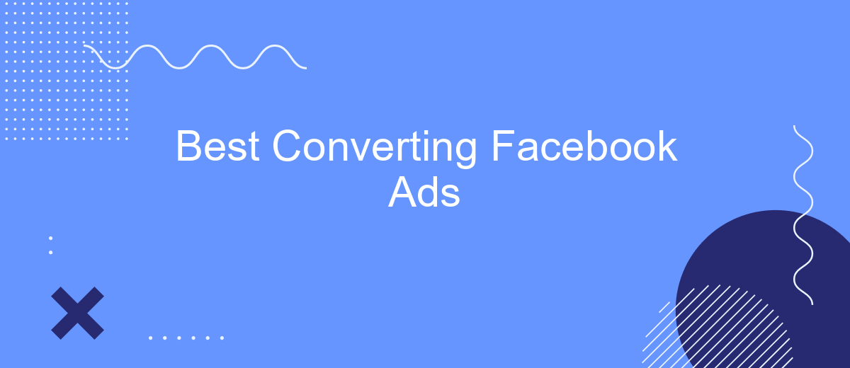 Best Converting Facebook Ads