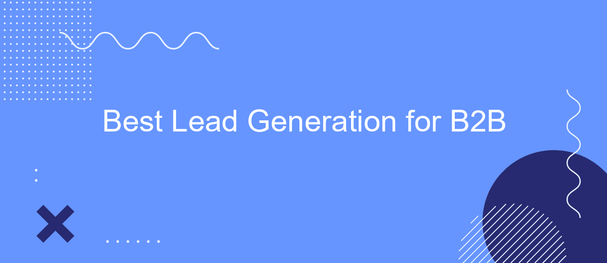 Best Lead Generation for B2B