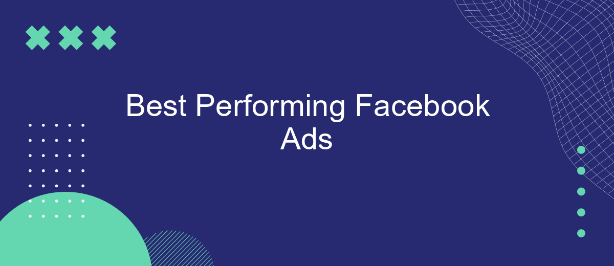 Best Performing Facebook Ads