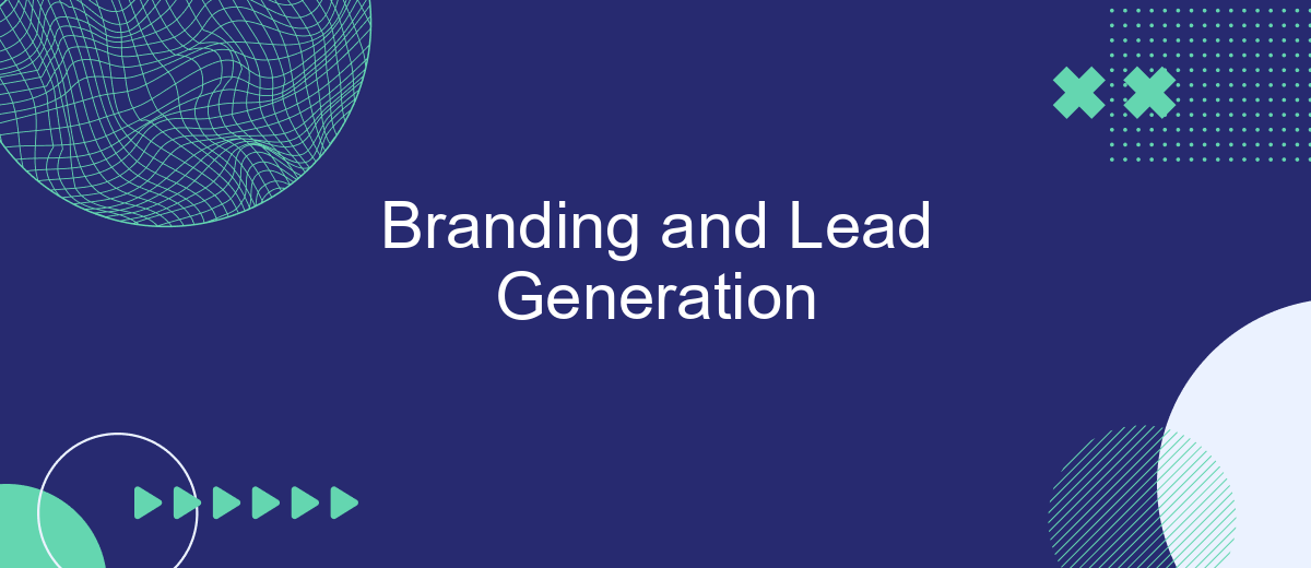 Branding and Lead Generation