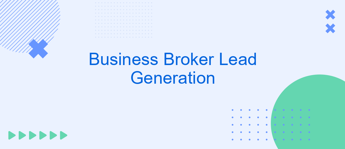 Business Broker Lead Generation