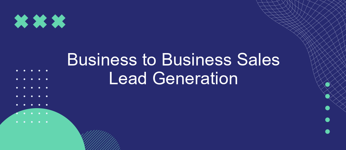 Business to Business Sales Lead Generation