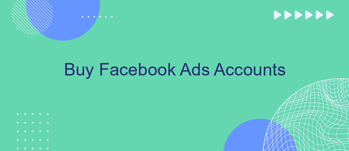 Buy Facebook Ads Accounts