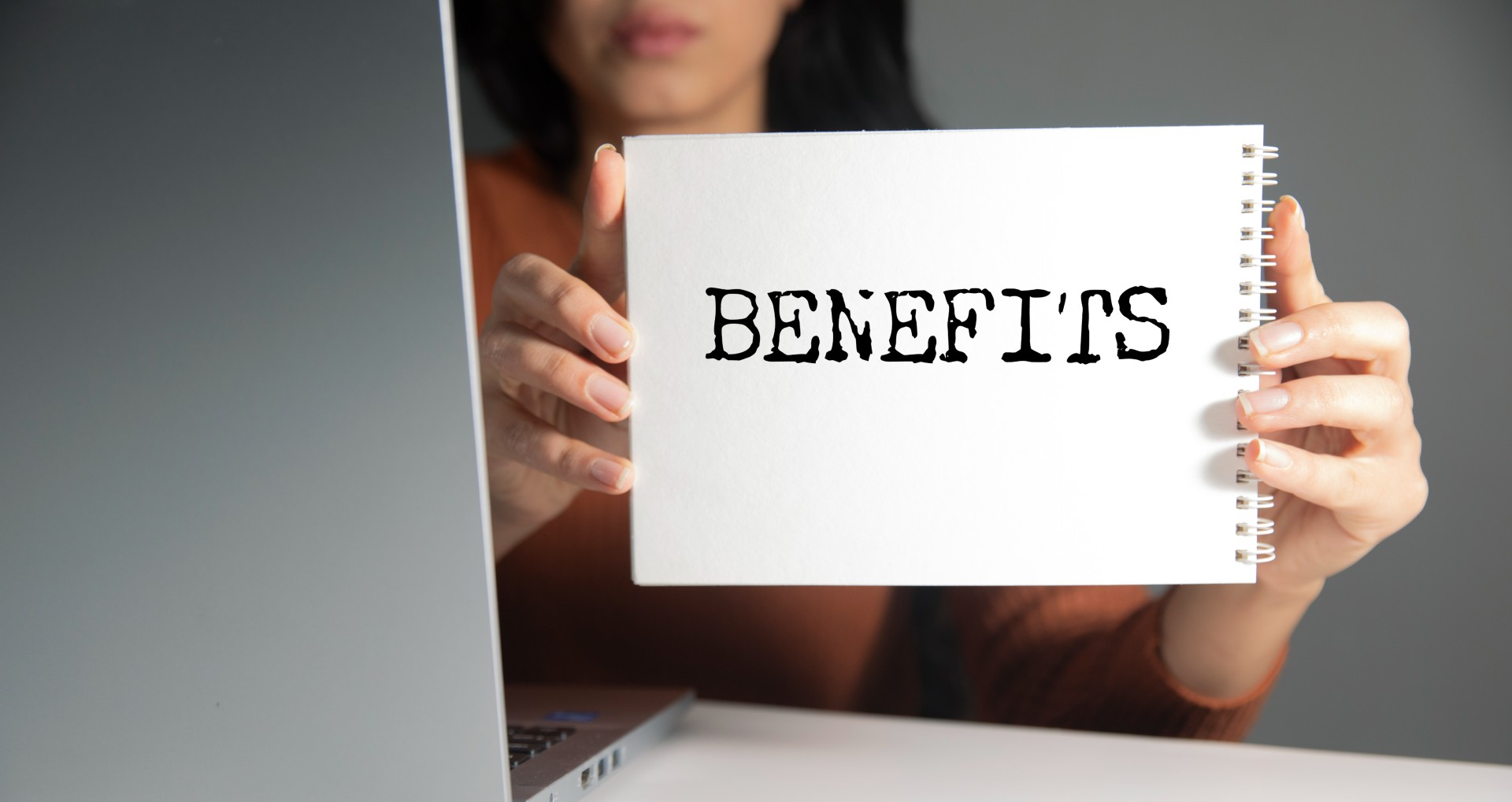 Benefits Benefits