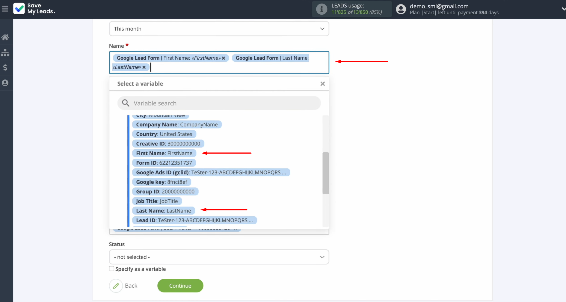 Click inside each field and choose the variable from the dropdown menu Click inside each field and choose the variable from the dropdown menu