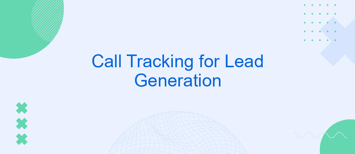 Call Tracking for Lead Generation