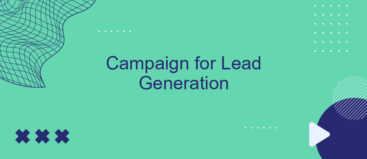 Campaign for Lead Generation