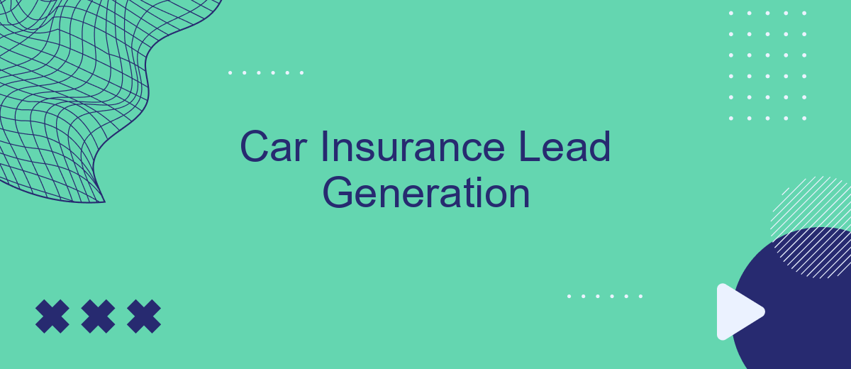 Car Insurance Lead Generation