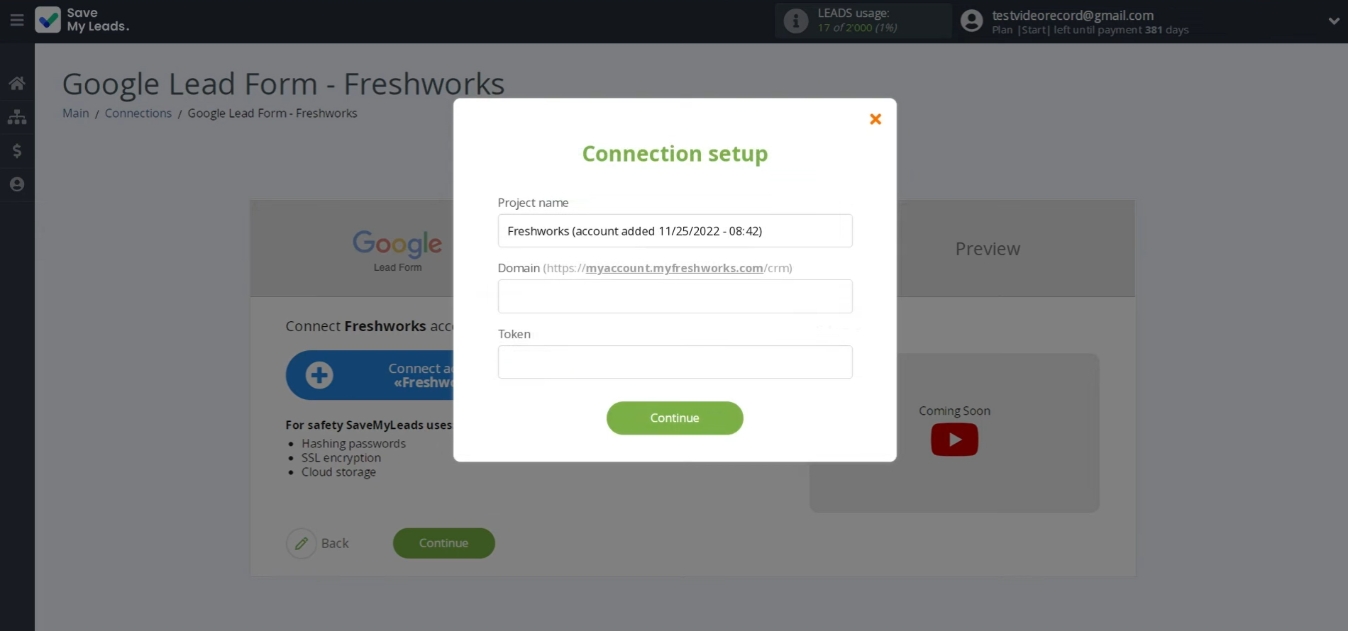 Specify the domain and token from your Freshworks account Specify the domain and token from your Freshworks account