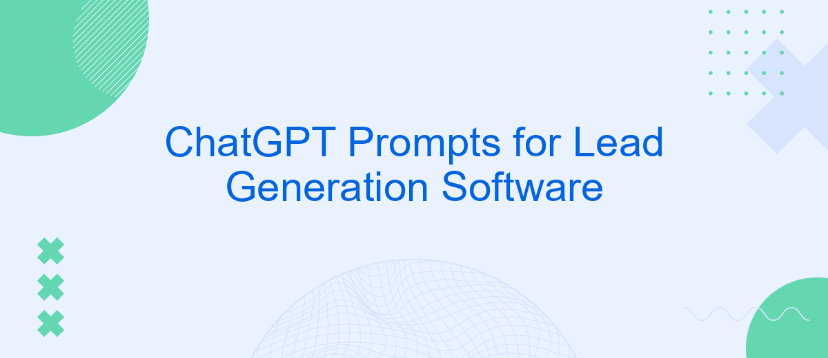 ChatGPT Prompts for Lead Generation Software