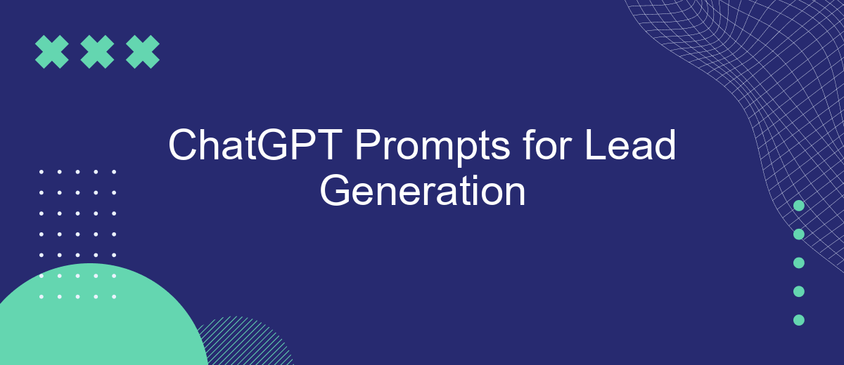 ChatGPT Prompts for Lead Generation