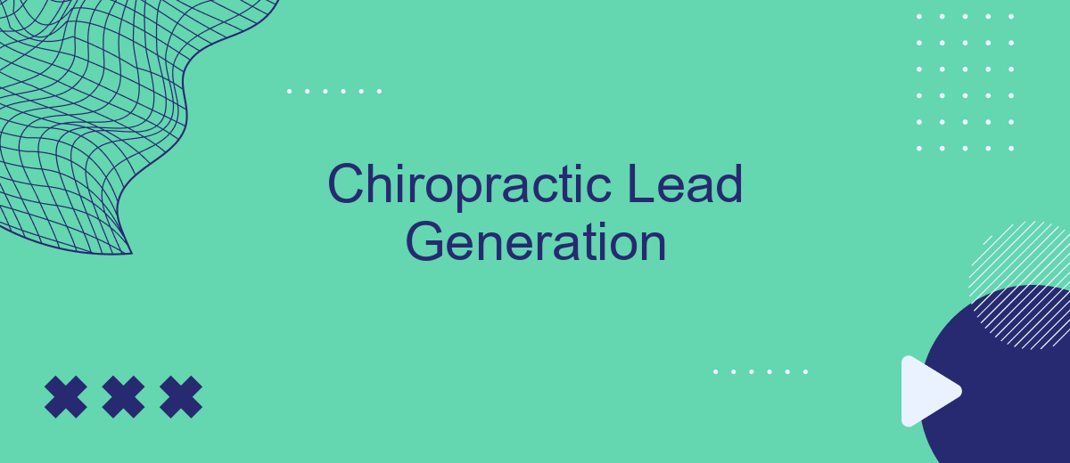 Chiropractic Lead Generation