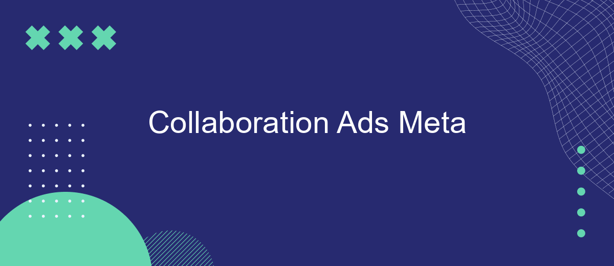 Collaboration Ads Meta