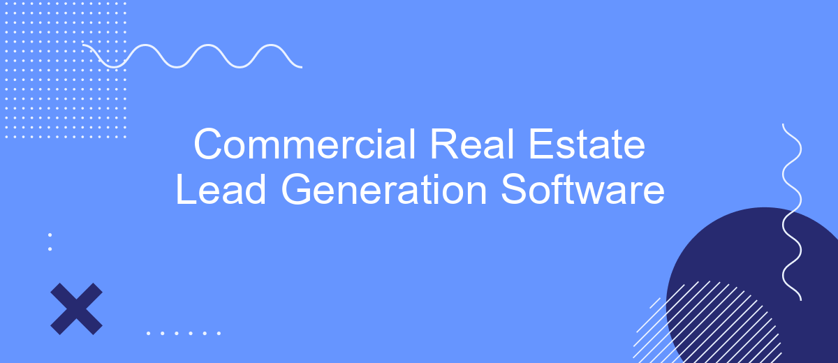 Commercial Real Estate Lead Generation Software