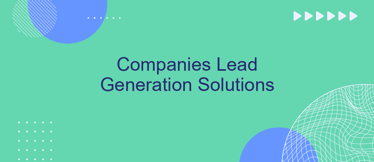 Companies Lead Generation Solutions