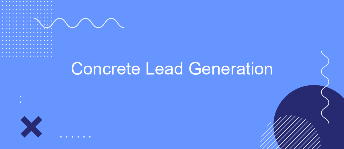 Concrete Lead Generation