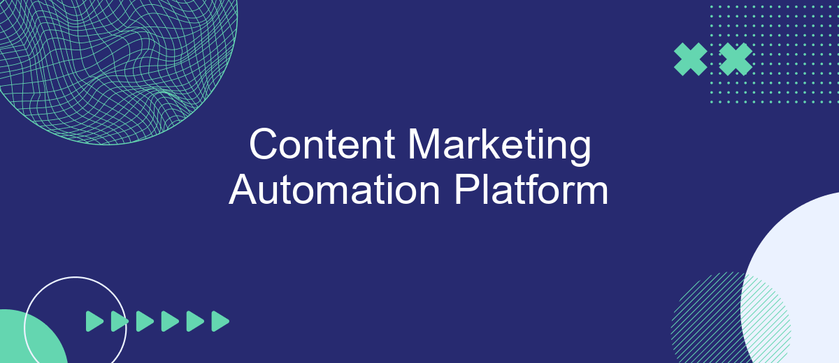 Content Marketing Automation Platform