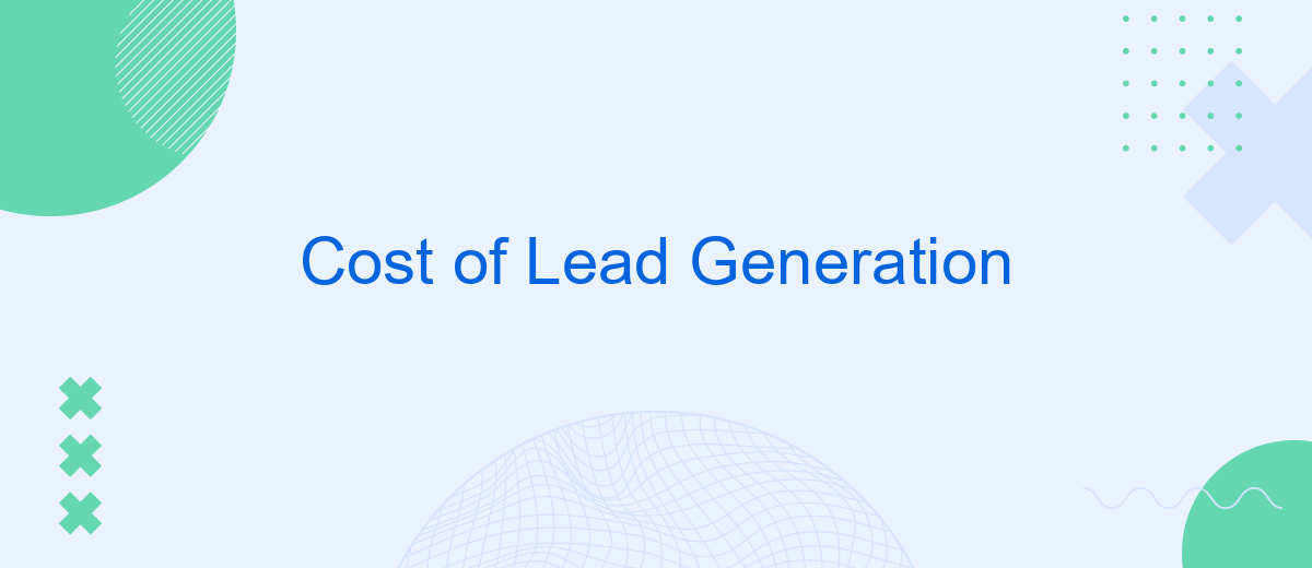 Cost of Lead Generation