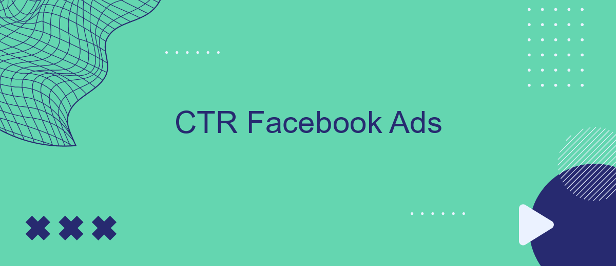 CTR Facebook Ads