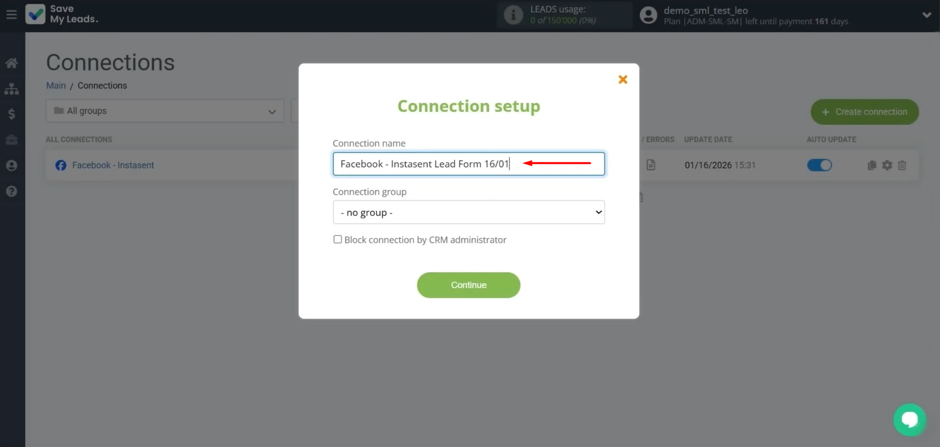 Change the name of the connection and click Continue Change the name of the connection and click Continue