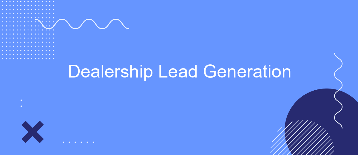 Dealership Lead Generation