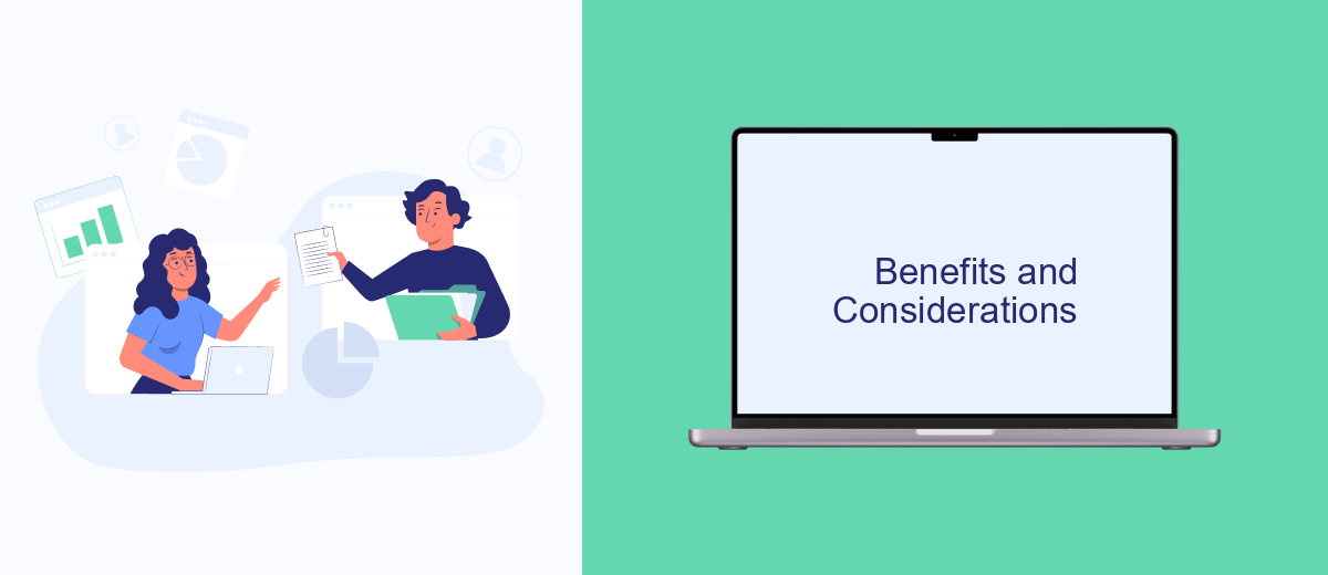 Benefits and Considerations Benefits and Considerations