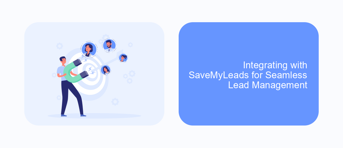 Integrating with SaveMyLeads for Seamless Lead Management Integrating with SaveMyLeads for Seamless Lead Management