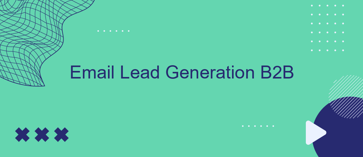 Email Lead Generation B2B