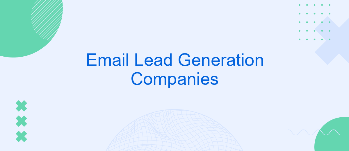 Email Lead Generation Companies