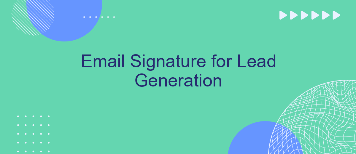 Email Signature for Lead Generation