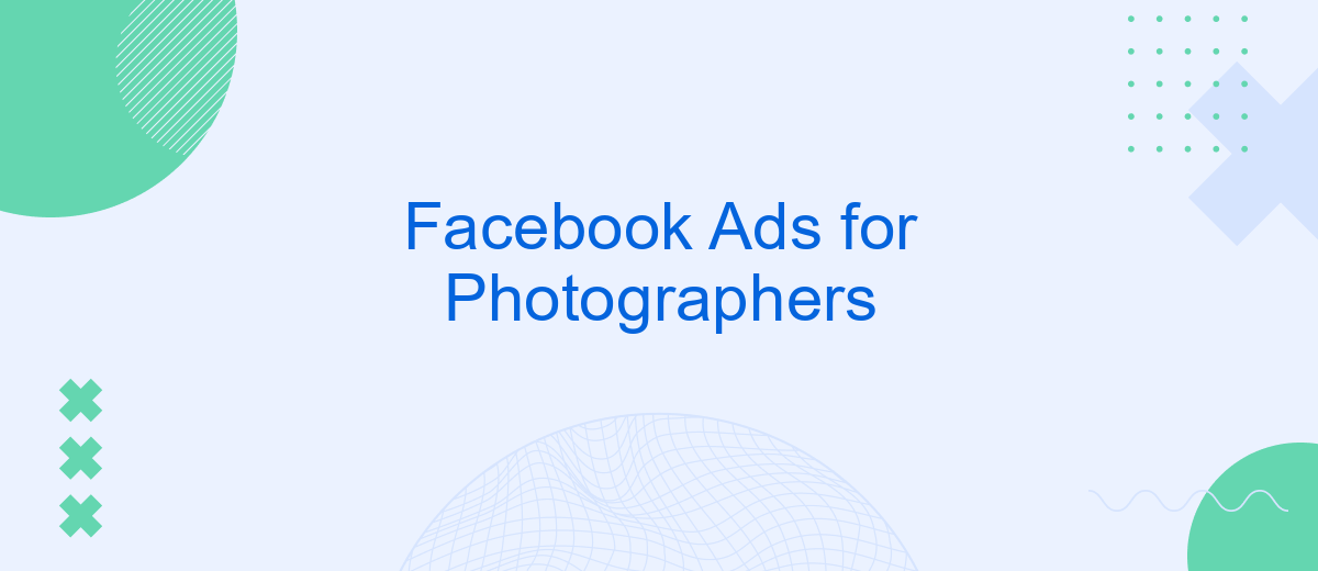 Facebook Ads for Photographers