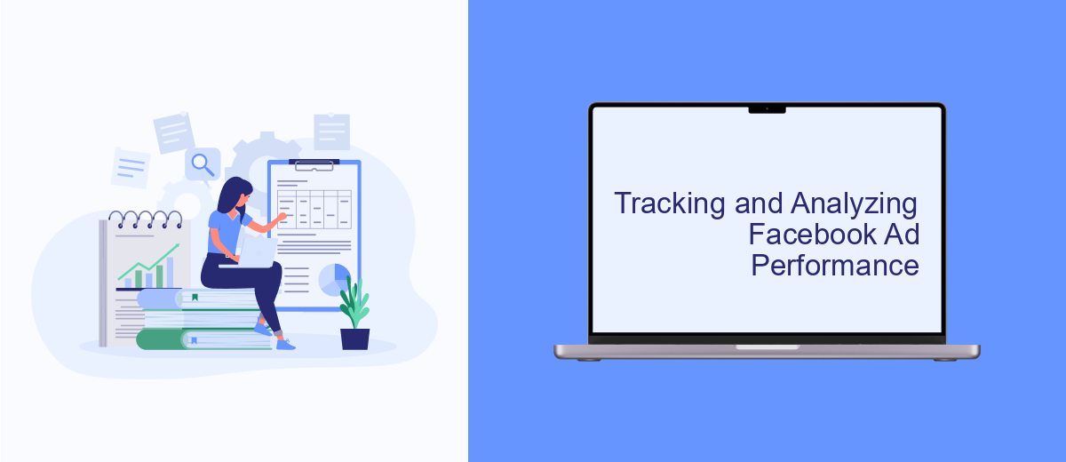 Tracking and Analyzing Facebook Ad Performance Tracking and Analyzing Facebook Ad Performance