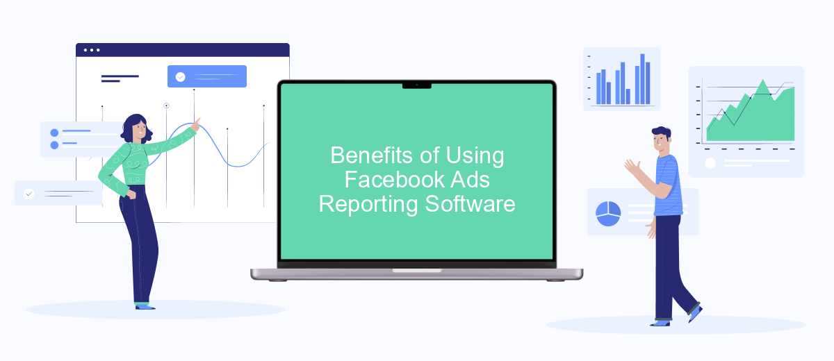 Benefits of Using Facebook Ads Reporting Software Benefits of Using Facebook Ads Reporting Software