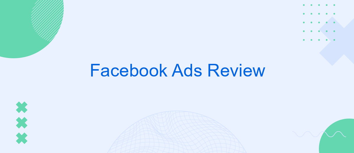 Facebook Ads Review