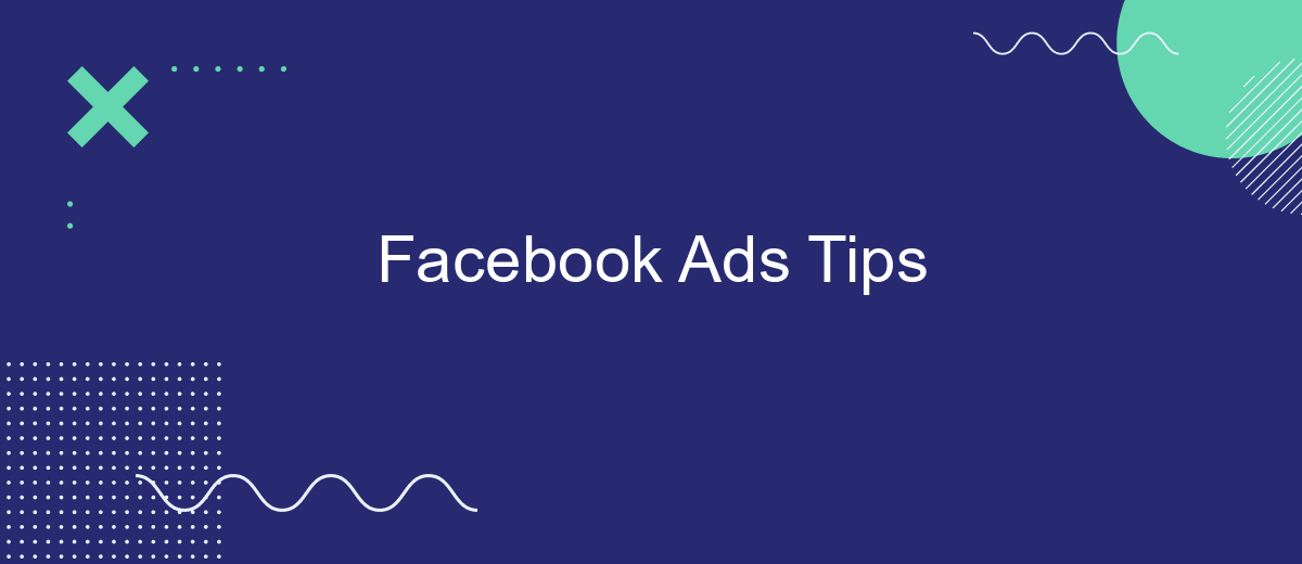 Facebook Ads Tips