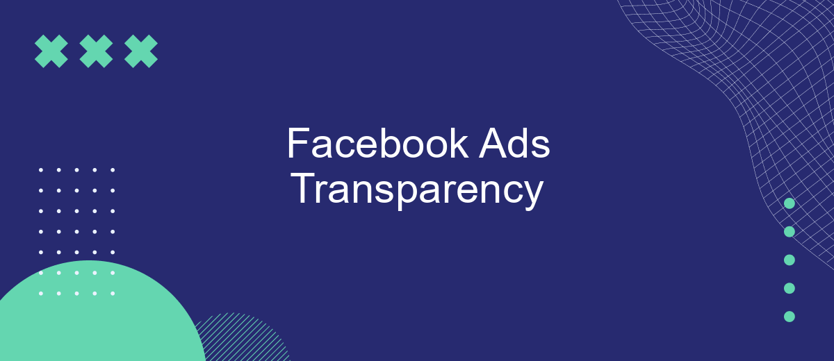 Facebook Ads Transparency