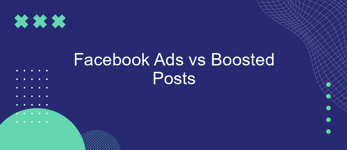 Facebook Ads vs Boosted Posts