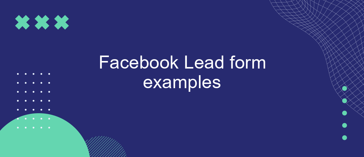 Facebook Lead form examples
