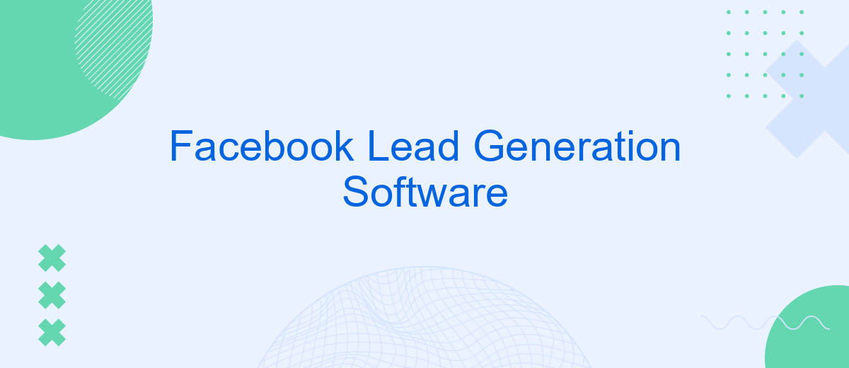 Facebook Lead Generation Software