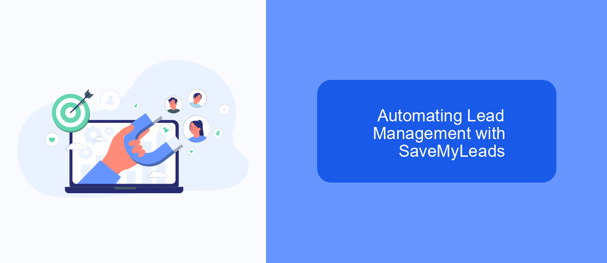 Automating Lead Management with SaveMyLeads Automating Lead Management with SaveMyLeads