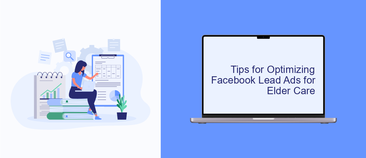 Tips for Optimizing Facebook Lead Ads for Elder Care Tips for Optimizing Facebook Lead Ads for Elder Care