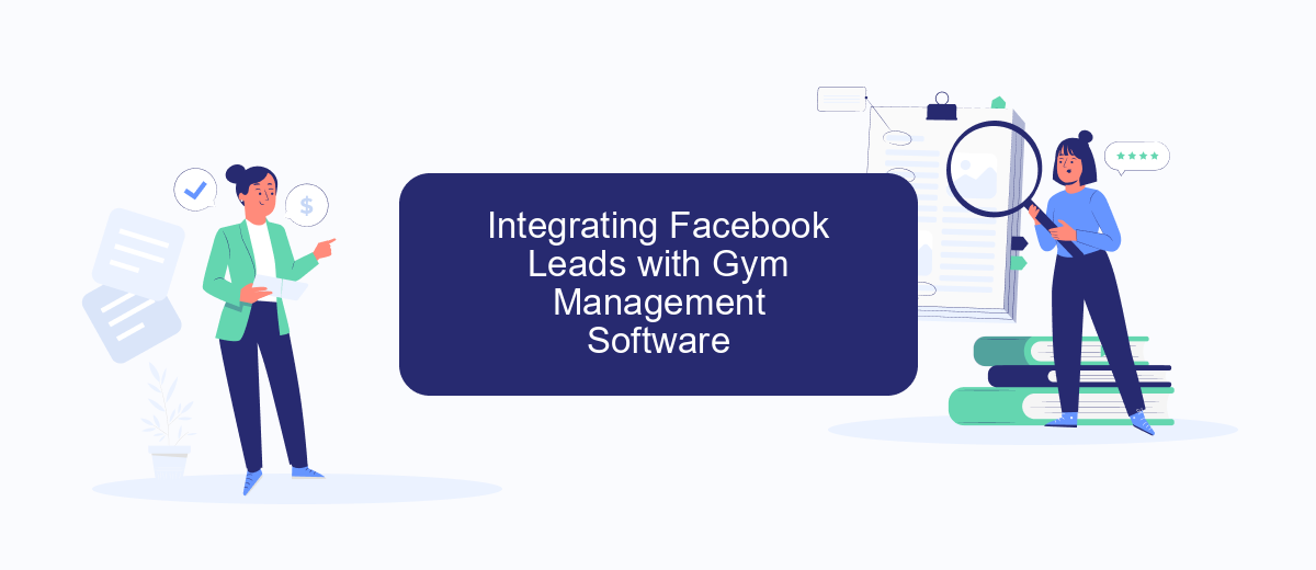 Integrating Facebook Leads with Gym Management Software Integrating Facebook Leads with Gym Management Software