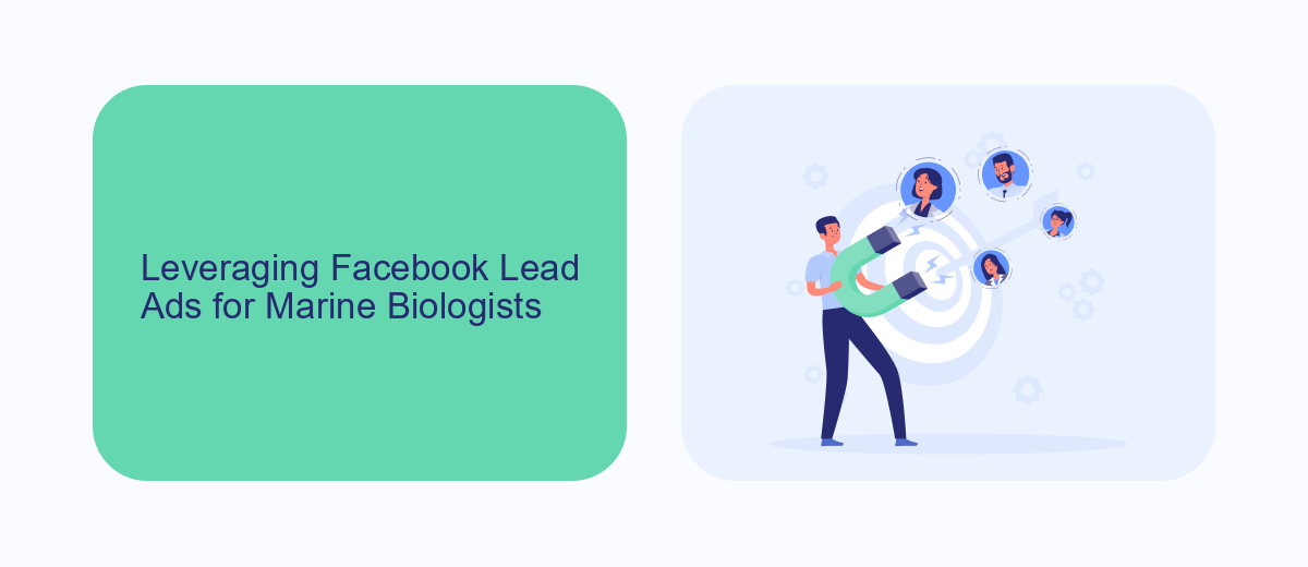 Leveraging Facebook Lead Ads for Marine Biologists Leveraging Facebook Lead Ads for Marine Biologists