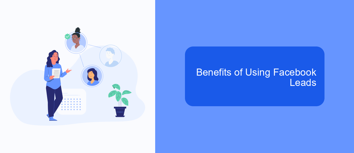 Benefits of Using Facebook Leads Benefits of Using Facebook Leads
