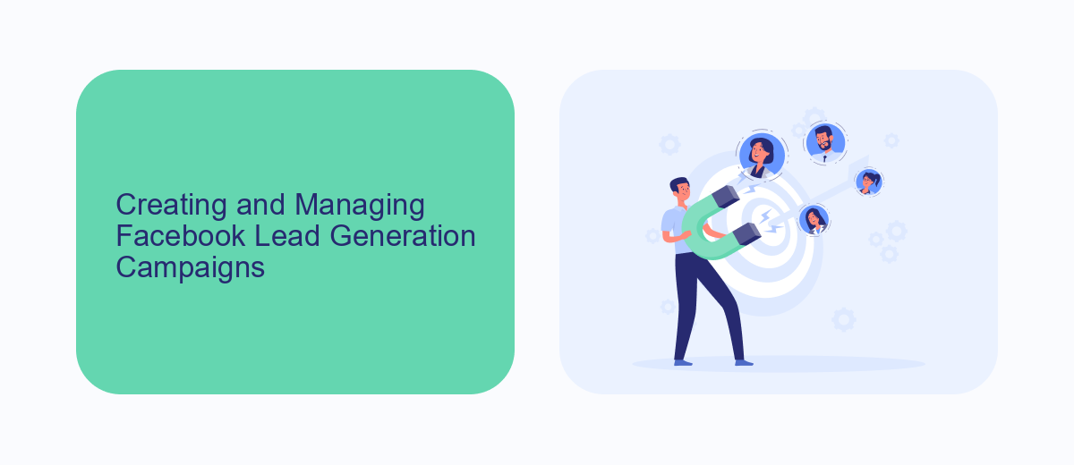 Creating and Managing Facebook Lead Generation Campaigns Creating and Managing Facebook Lead Generation Campaigns