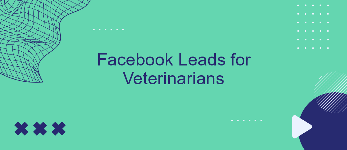 Facebook Leads for Veterinarians