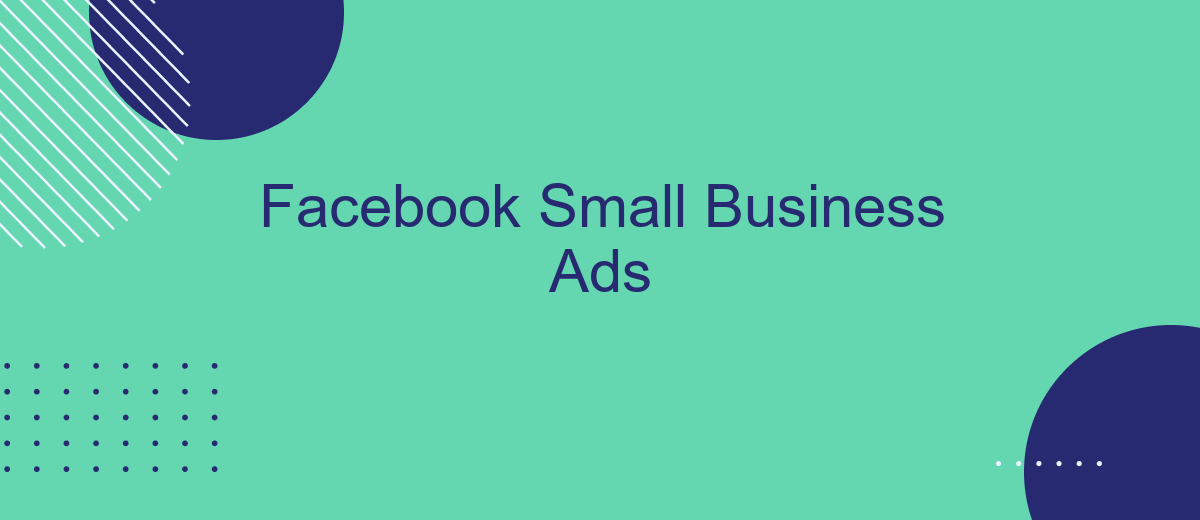 Facebook Small Business Ads