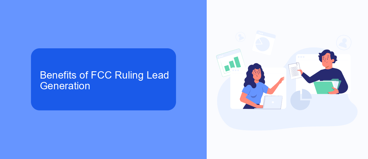 Benefits of FCC Ruling Lead Generation Benefits of FCC Ruling Lead Generation